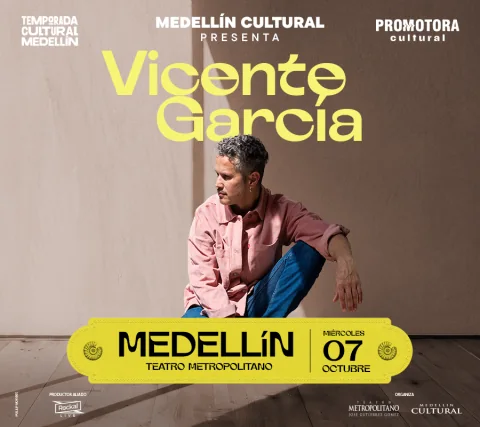 Cartel de Vicente garcía - Medellín