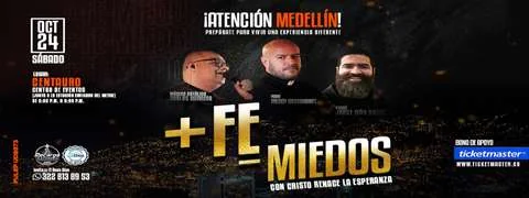 Cartel de + Fé - Miedos con El Padre Freddy Bustamante en Medellín