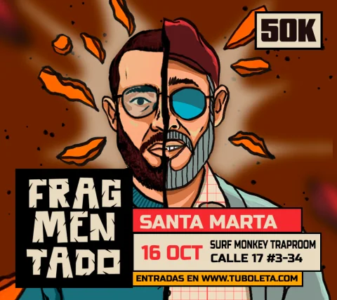 Cartel de Fragmentado - santa marta